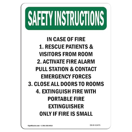 Signmission OSHA Sign, In Case Of Fire 1. Rescue Patients, 24in X 18in Rigid Plastic, 18" W, 24" L, Portrait OS-SI-P-1824-V-11475